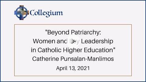 Embedded thumbnail for Beyond Patriarchy - Women and Lay Leadership in Catholic Higher Education