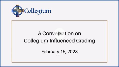 Embedded thumbnail for Collegium-Influenced Grading